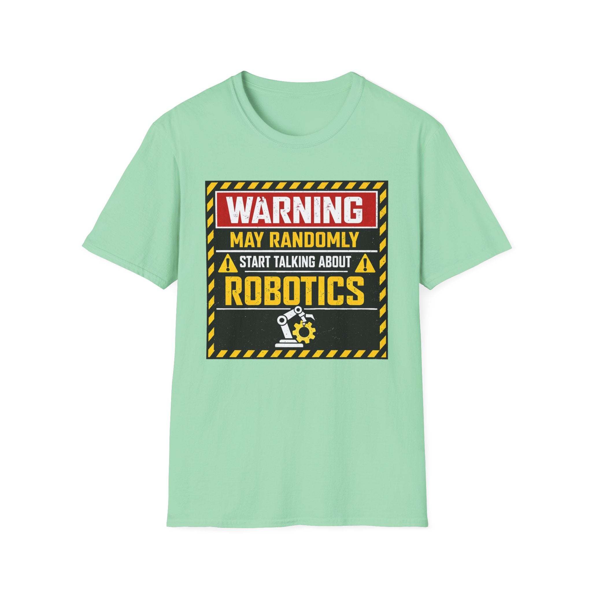 Warning May Randomly Talk About Robots T-Shirt