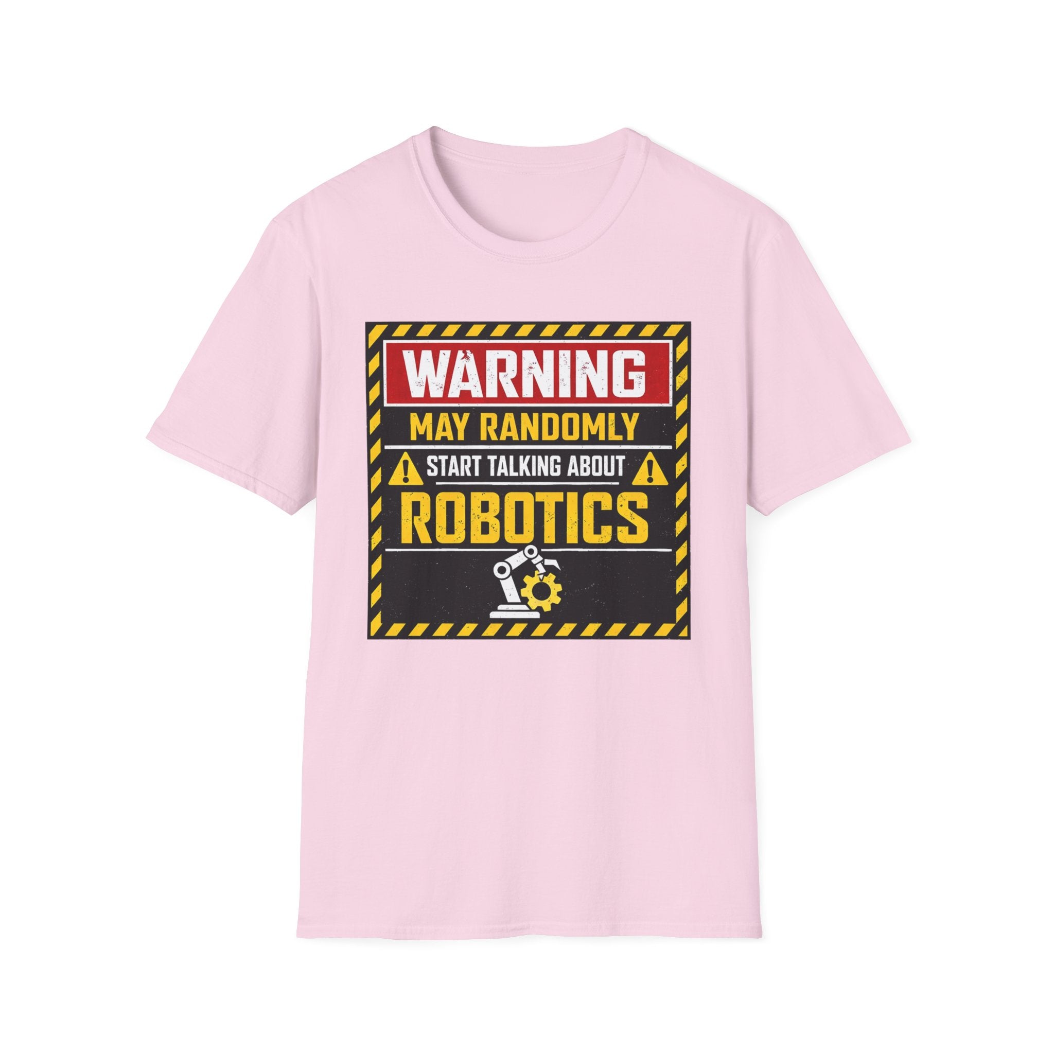 Warning May Randomly Talk About Robots T-Shirt